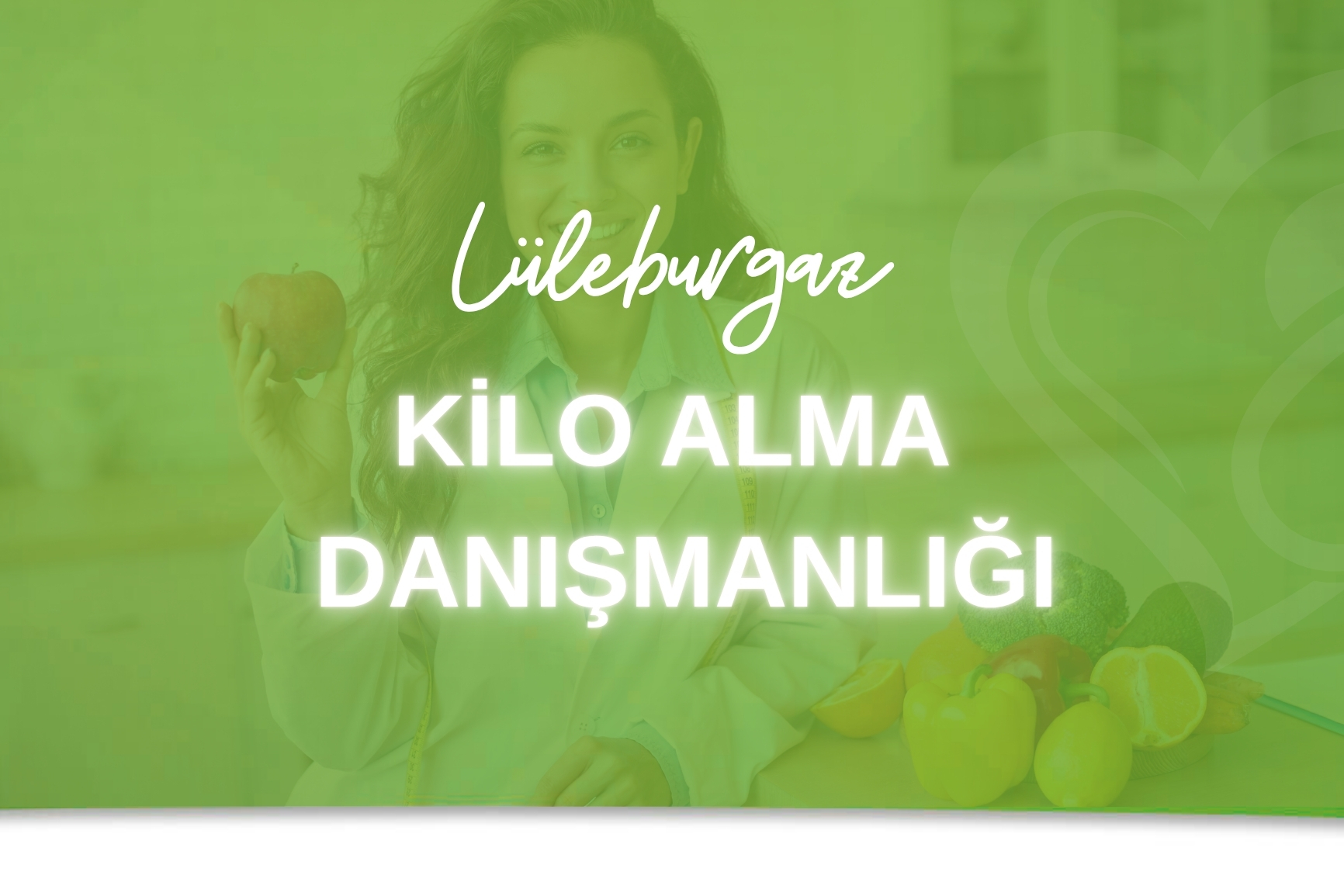 Lüleburgaz Kilo Alma Danışmanlığı